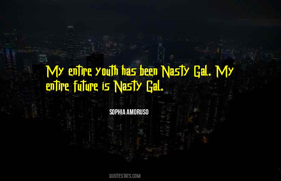 Gal's Quotes #302999