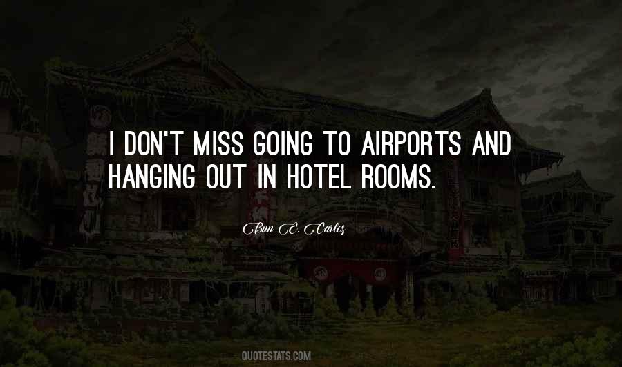 Quotes About Airports #1170251