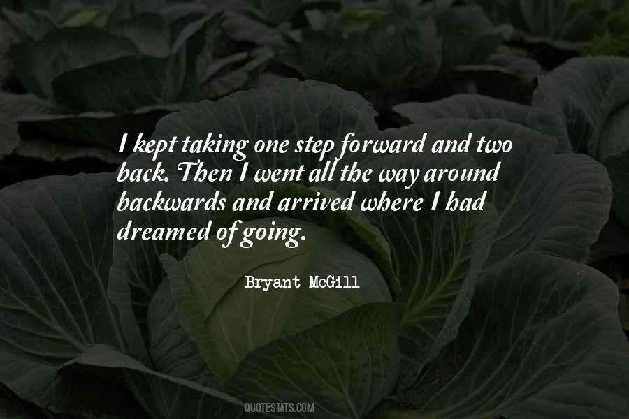 Quotes About One Step Forward #1534987