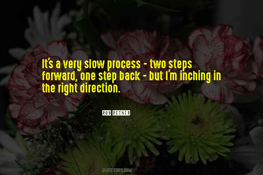 Quotes About One Step Forward #745460