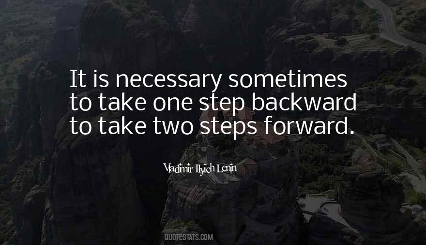 Quotes About One Step Forward #881191