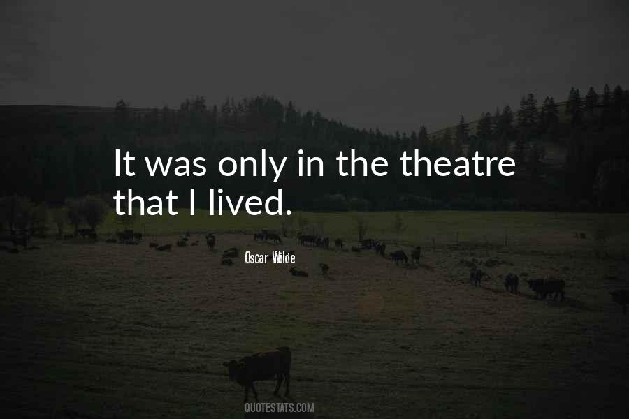 Quotes About The Theatre #1016842