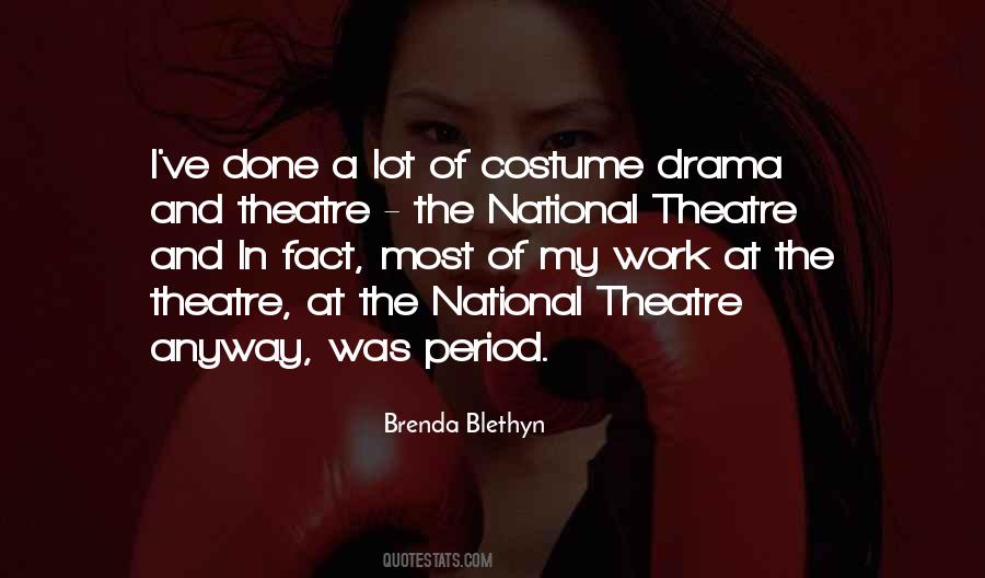 Quotes About The Theatre #1067496