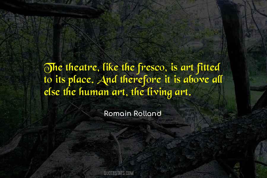 Quotes About The Theatre #110105 Quotes About The Theatre #110105