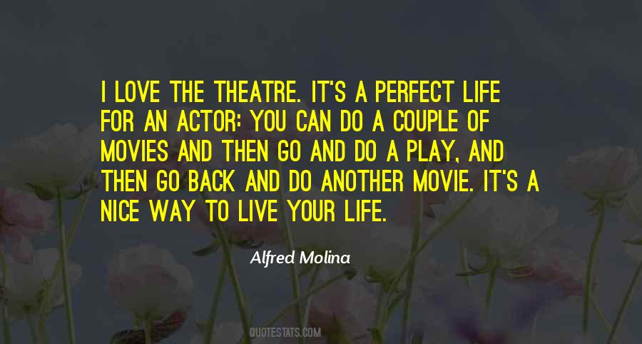 Quotes About The Theatre #1227111