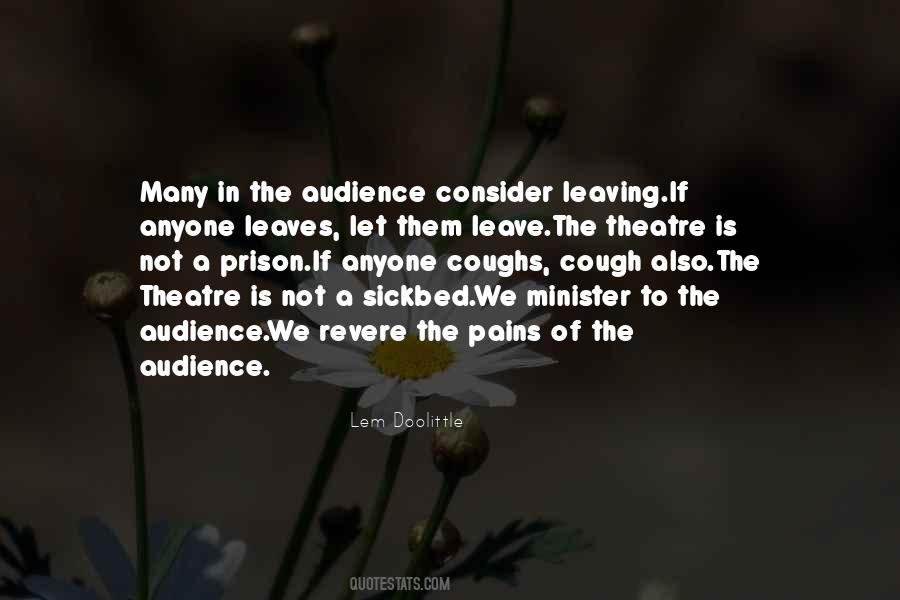 Quotes About The Theatre #1258802