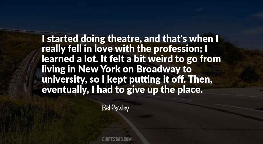 Quotes About The Theatre #126618 Quotes About The Theatre #126618