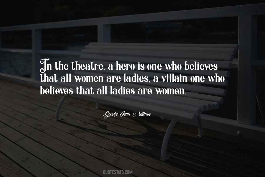 Quotes About The Theatre #1343890