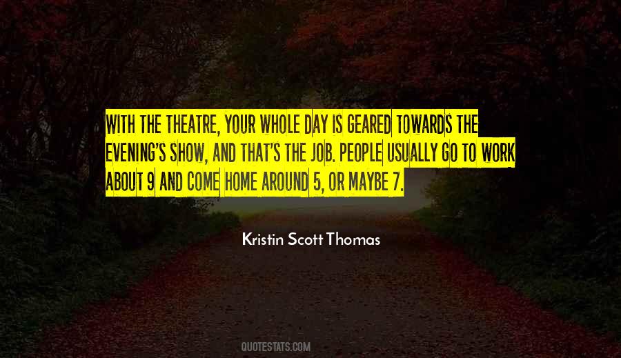 Quotes About The Theatre #1373445