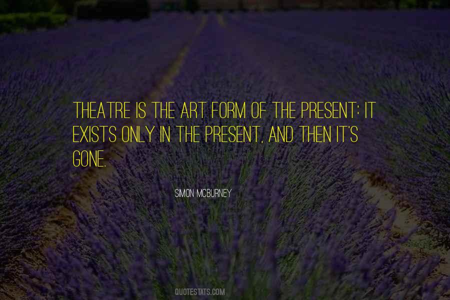 Quotes About The Theatre #137877 Quotes About The Theatre #137877