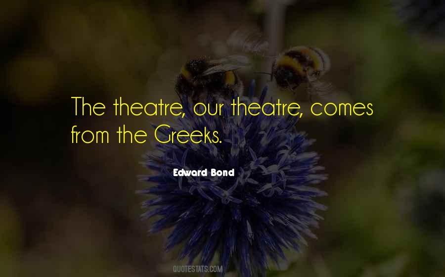 Quotes About The Theatre #1393697