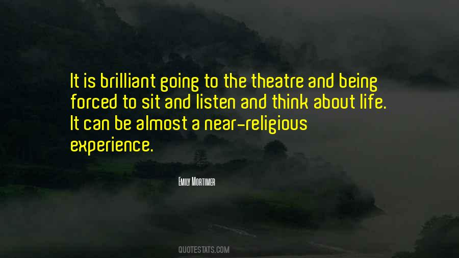 Quotes About The Theatre #1400725