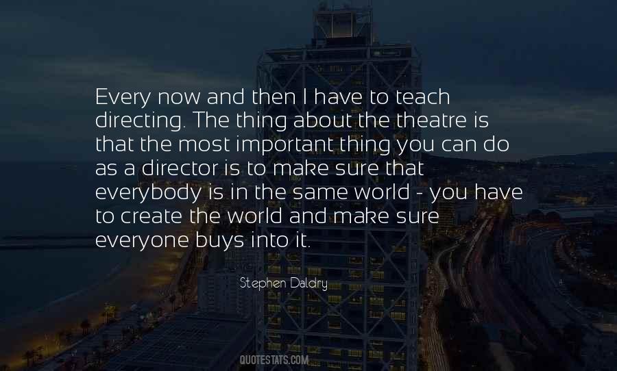 Quotes About The Theatre #1401908