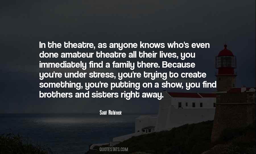Quotes About The Theatre #1424748
