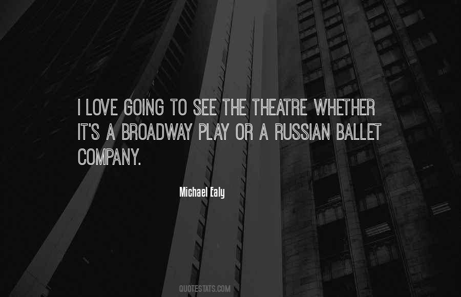 Quotes About The Theatre #142844 Quotes About The Theatre #142844