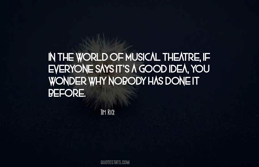 Quotes About The Theatre #149906 Quotes About The Theatre #149906