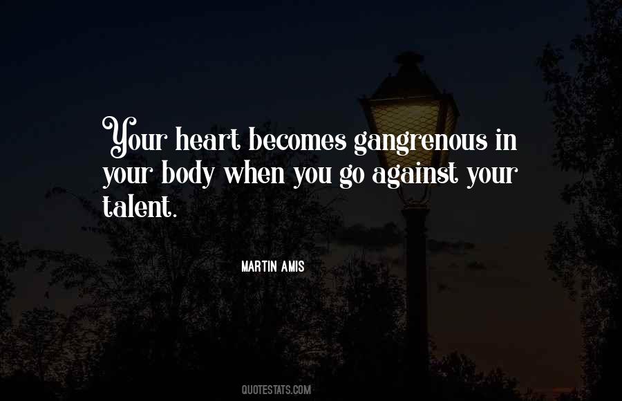 Gangrenous Quotes #1406075