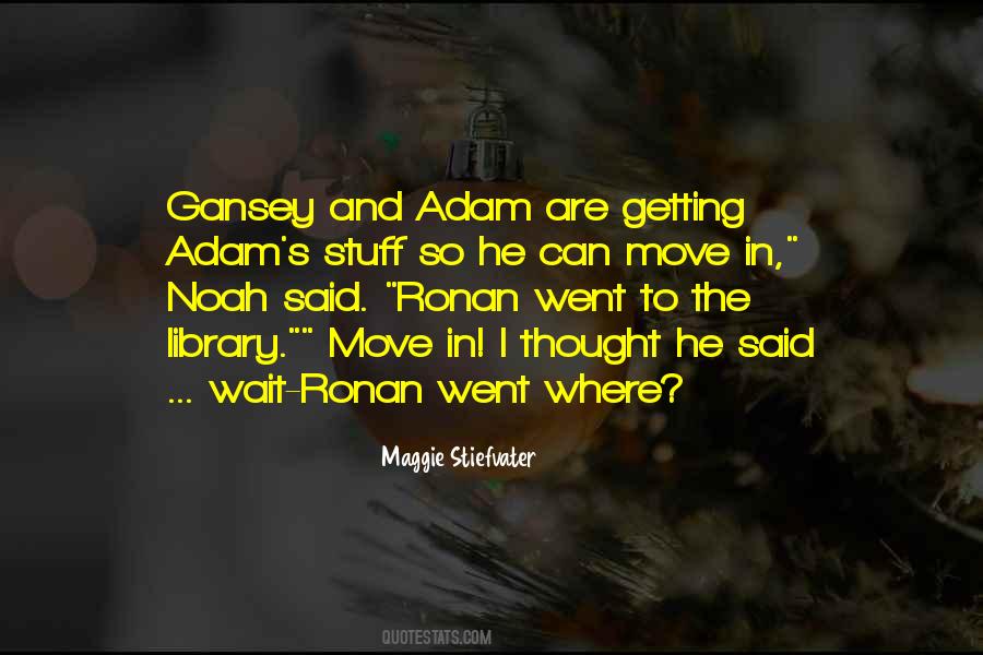 Gansey's Quotes #204905