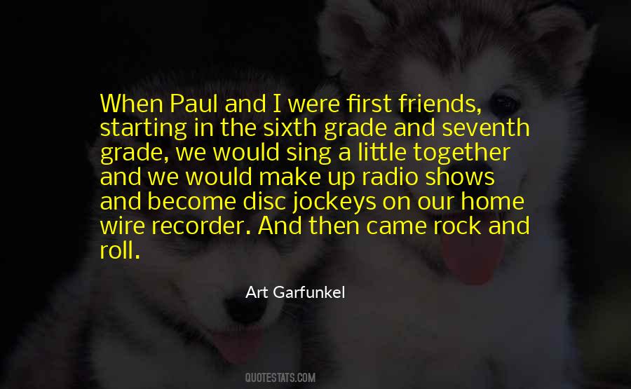 Garfunkel's Quotes #144644