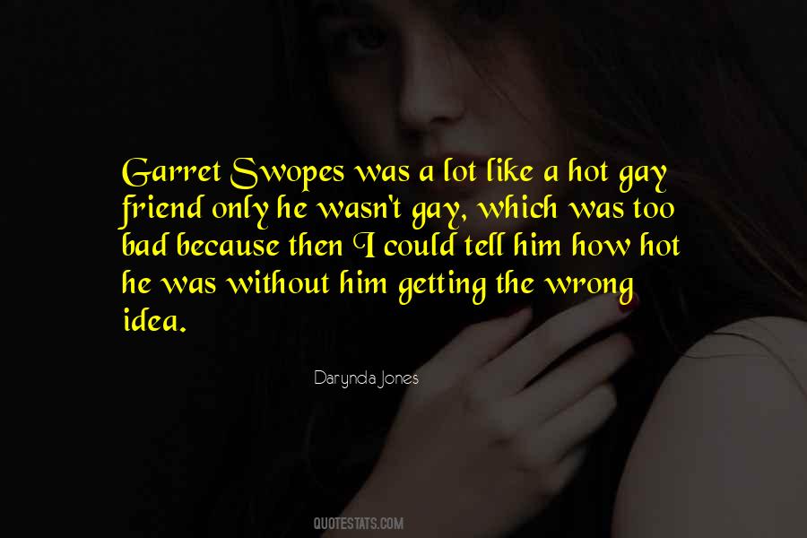 Garret Quotes #1503315