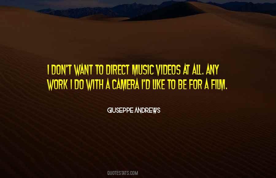 Quotes About Music Videos #1321061