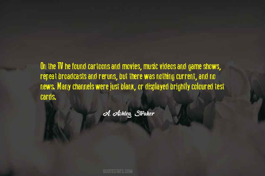 Quotes About Music Videos #1779213