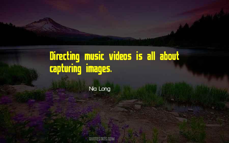 Quotes About Music Videos #203535