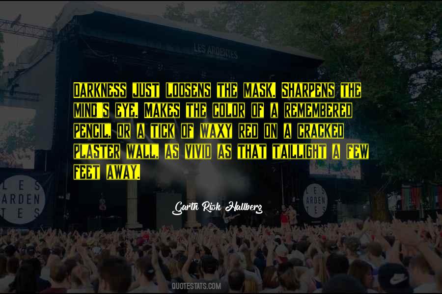Garth's Quotes #491131