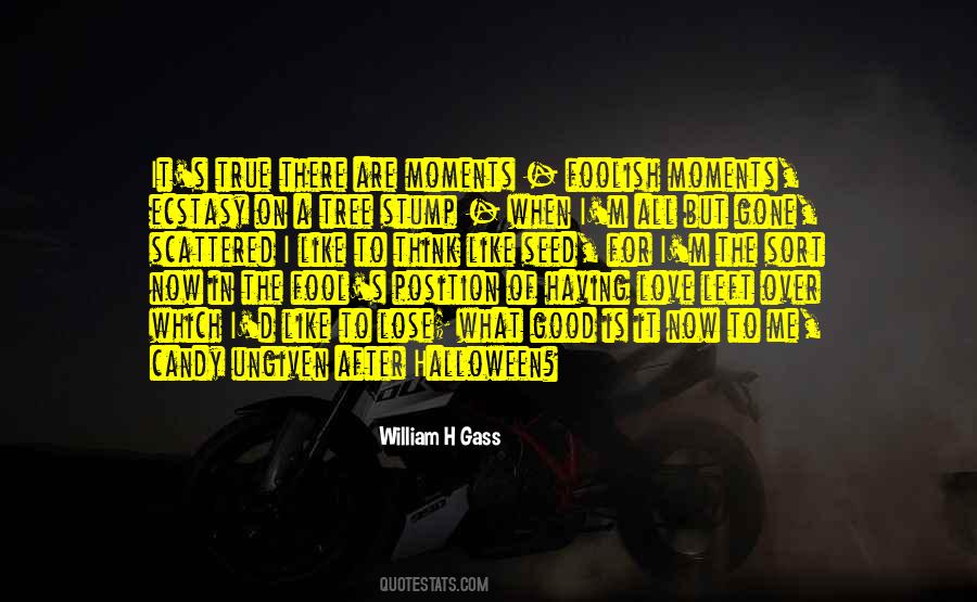 Gass Quotes #100033