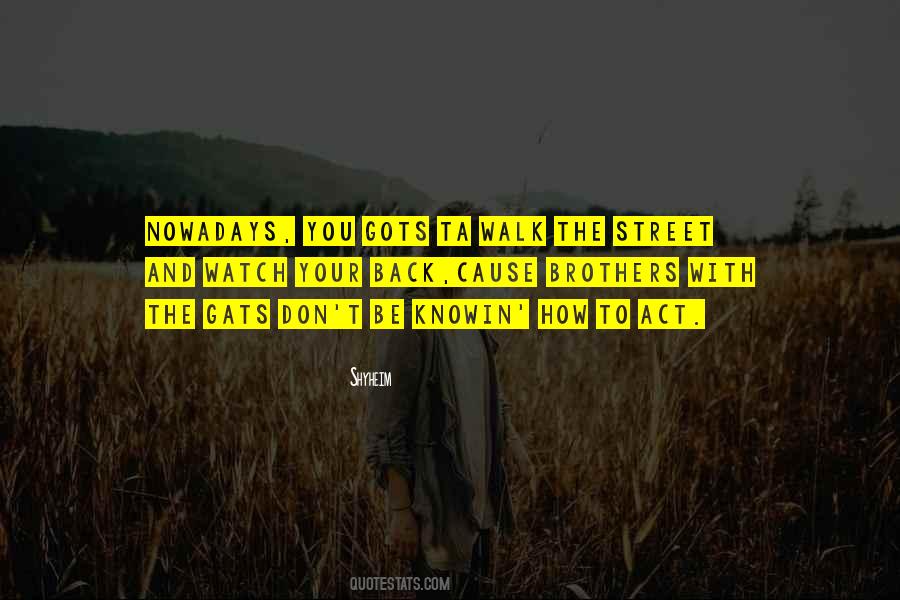 Gats Quotes #276644