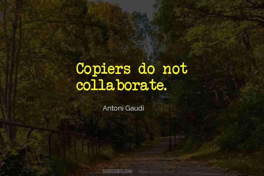 Gaudi's Quotes #1564169