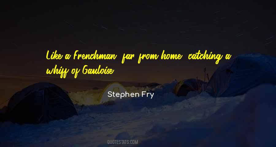 Gauloise Quotes #1852711