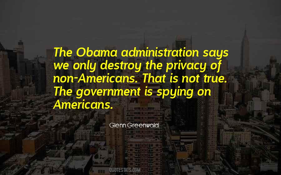 Quotes About Government Spying #1480861