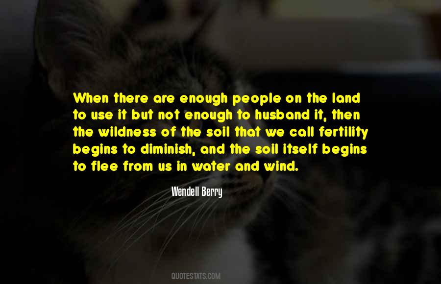 Quotes About Soil And Water #1579999