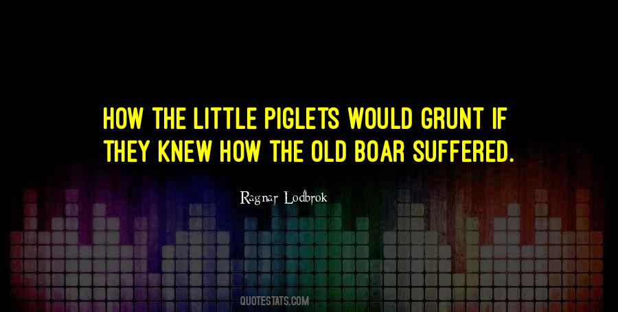 Quotes About Piglets #957846