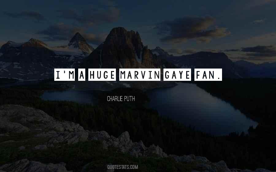 Gaye's Quotes #1390588