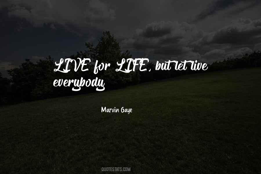 Gaye's Quotes #206172