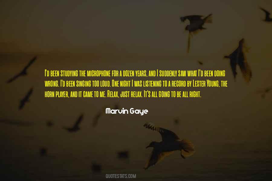 Gaye's Quotes #523213