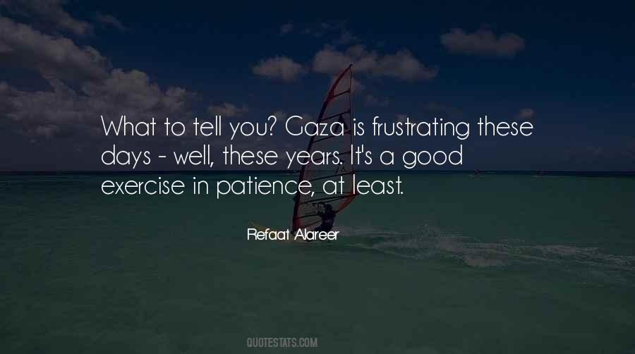 Gaza's Quotes #1311274