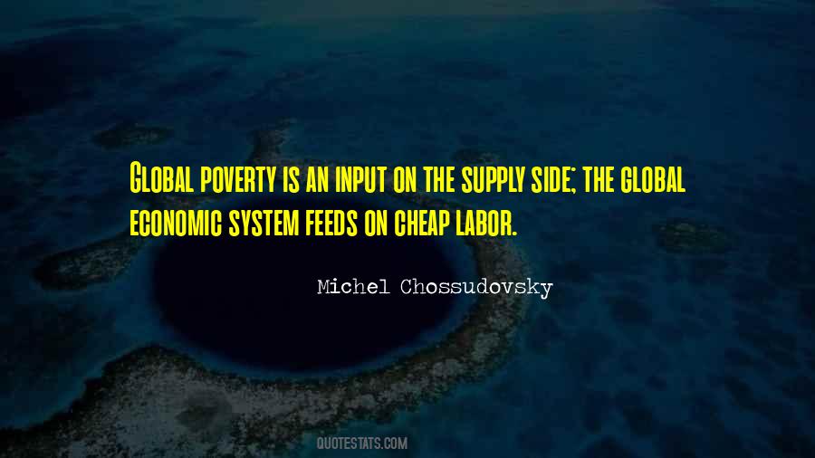 Quotes About Cheap Labor #1503593