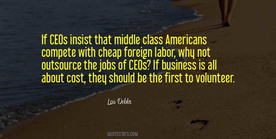 Quotes About Cheap Labor #604653