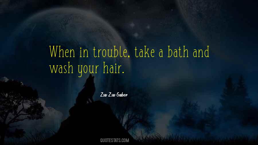 Quotes About A Bath #1643077