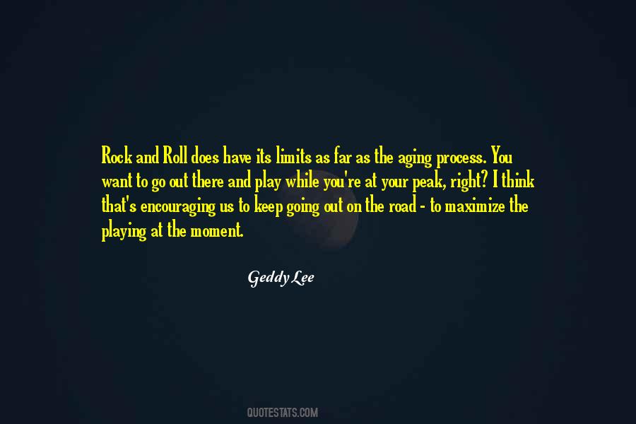 Geddy Quotes #769799