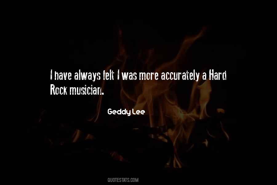 Geddy Quotes #983418