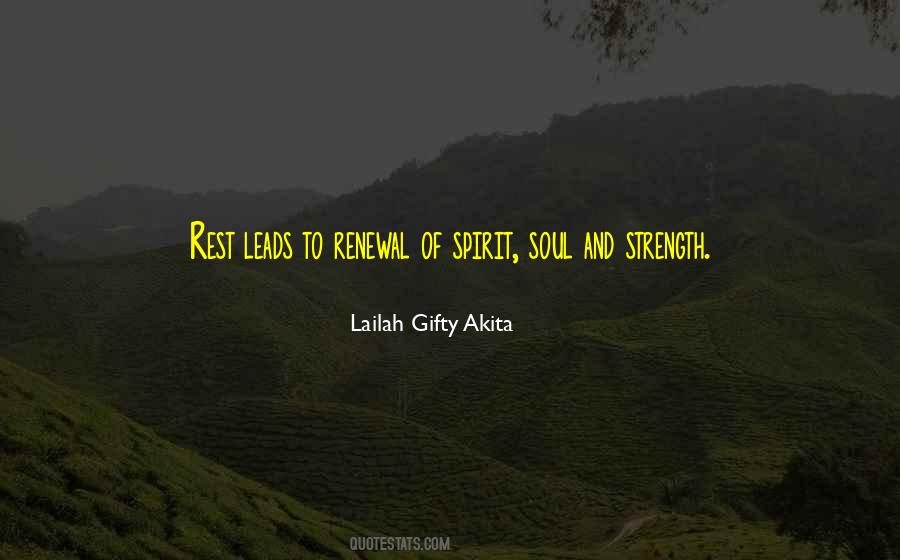 Quotes About Rest And Renewal #1093155