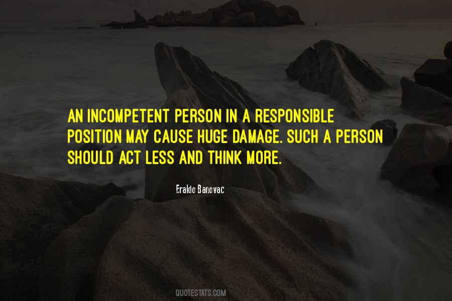 Quotes About Incompetent Person #896
