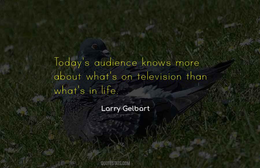 Gelbart's Quotes #1063053