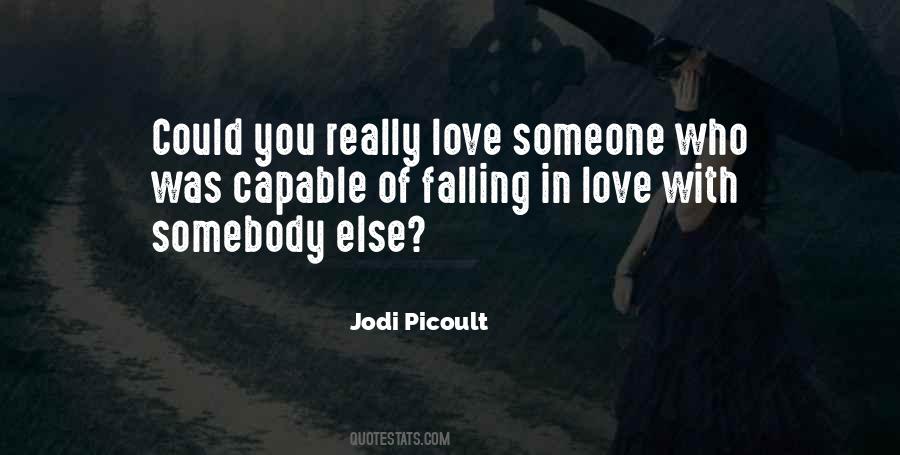 Quotes About You Really Love Someone #651033