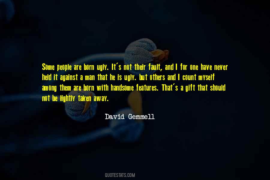 Gemmell's Quotes #1220130