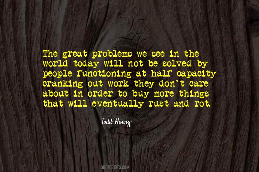 Quotes About Problems At Work #901059